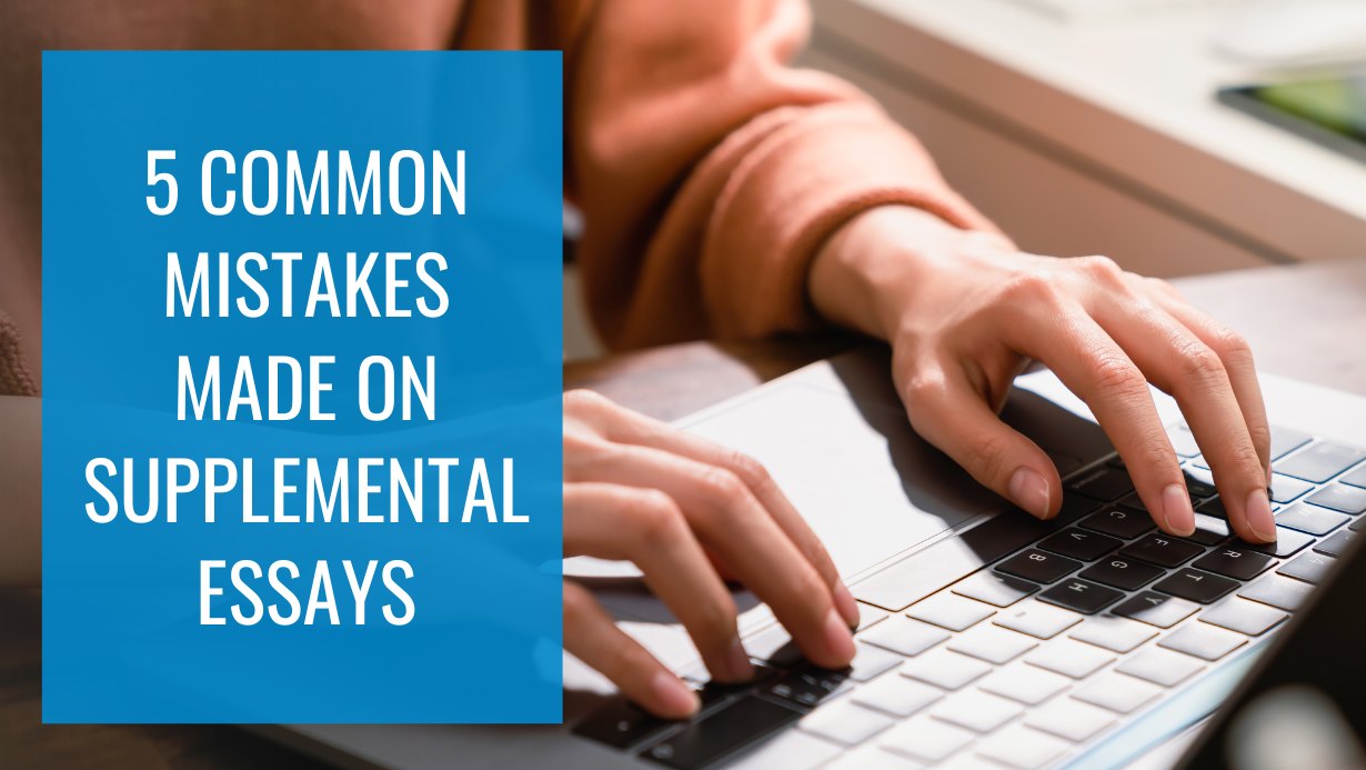 5 Common Mistakes Made on Supplemental Essays