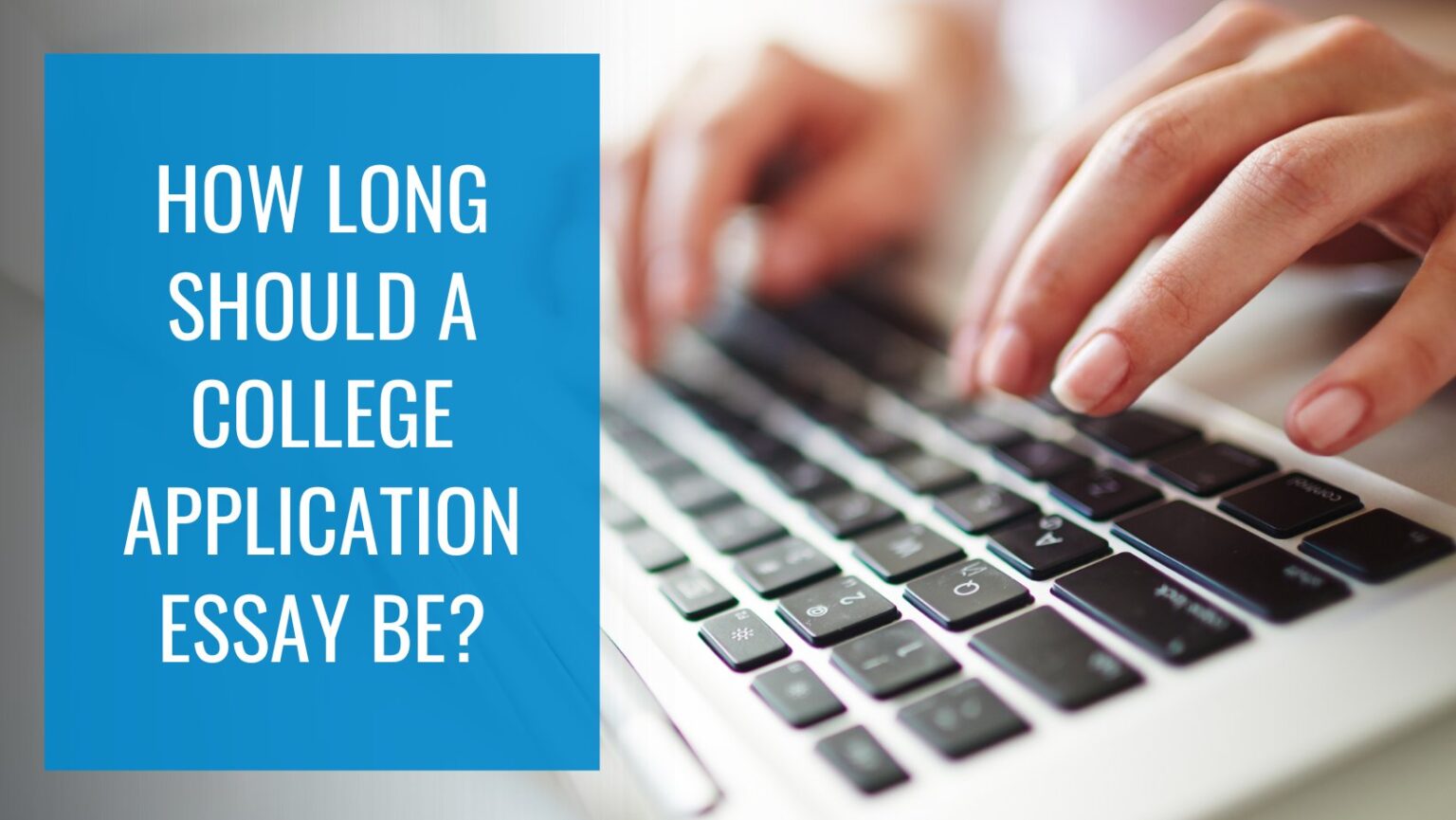 How long should a college application essay be?