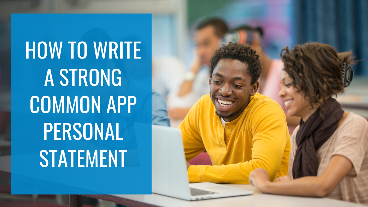 The Common App Personal Statement Common Application Tips